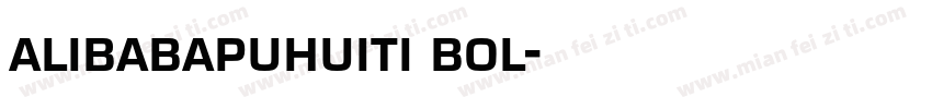 alibabapuhuiti bol字体转换